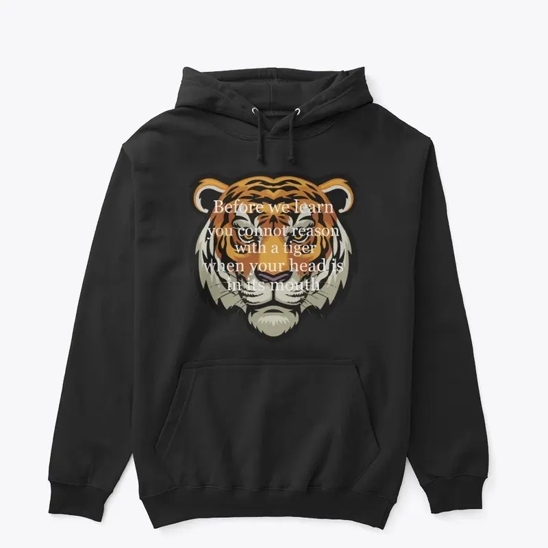 T-shirt rule and sayings about the tiger